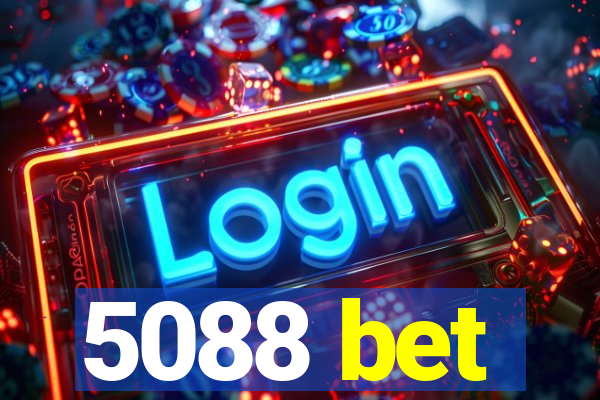 5088 bet